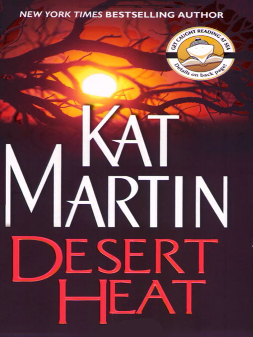 Title details for Desert Heat by Kat Martin - Wait list